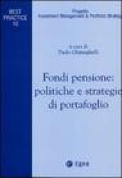 Fondi pensione: politiche e strategie di portafoglio