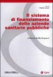 Il sistema di finanziamento delle aziende sanitarie pubbliche