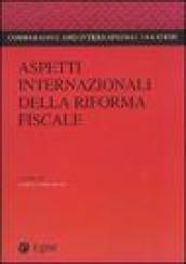 Aspetti internazionali della riforma fiscale