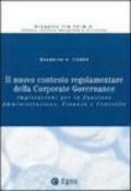 Il nuovo contesto regolamentare della corporate governance. Implicazioni per la funzione amministrazione, finanza e controllo
