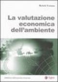 La valutazione economica dell'ambiente