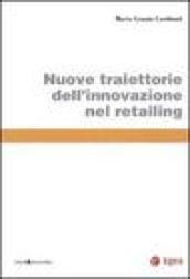 Nuove traiettorie dell'innovazione nel retailing