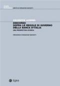 Discorso sopra le regole di governo della Banca d'italia: Una prospettiva storica (Diritto dell'economia Vol. 7)