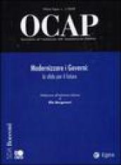 OCAP. Osservatorio sul cambiamento delle amministrazioni pubbliche (2008). 1.Modernizzare i governi. La sfida per il futuro