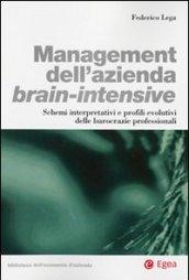Management dell'azienda brain-intensive. Schemi interpretativi e profili evolutivi delle burocrazie professionali