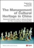The management of cultural heritage in China. General trends amd a micro-focus on the luoyang municipality