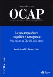 OCAP. Osservatorio sul cambiamento delle amministrazioni pubbliche (2008). 2.Lo stato imprenditore tra politica e management. Primo rapporto sui CDA delle public utilities