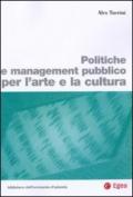 Politiche e management pubblico per l'arte e la cultura