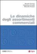 Le dinamiche degli assortimenti commerciali