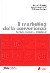 Il marketing della convenienza. Politiche di prezzo e promozioni