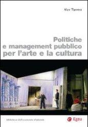 Politiche e management pubblico per l'arte e la cultura