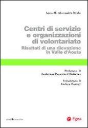 Centri di servizio e organizzazioni di volontariato. Risultati di una rilevazione in Valle d'Aosta