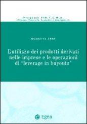 L'utilizzo dei prodotti derivati nelle imprese e le operazioni di «leverage in buyouts»