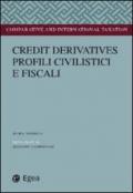 Credit derivatives. Profili civilistici e fiscali