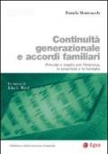 Continuità generazionale e accordi familiari: Principi e regole per la proprieta', l'impresa e la famiglia (Biblioteca dell'economia d'azienda. Extra)