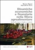 Dinamiche economiche e finanziarie nella filiera agroalimentare. Emilia-Romagna e Puglia a confronto