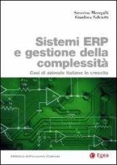 Sistemi ERP e gestione della complessit: Casi di aziende italiane in crescita (Biblioteca dell'economia d'azienda)