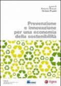 Prevenzione e innovazione per una economia della sostenibilità