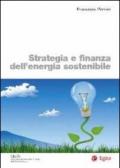 Strategia e finanza dell'energia sostenibile