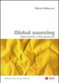 Global sourcing. opportunità e sfide gestionali