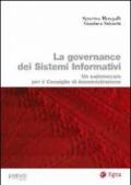 La governance dei Sistemi Informativi: Un vademecum per il Consiglio di Amministrazione (Biblioteca dell'economia d'azienda)
