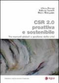 CSR 2.0 proattiva e sostenibile. Tra mercati globali e gestione della crisi