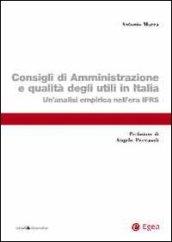 Consigli di amministrazione delle società quotate e qualità degli utili in Italia. Un'analisi empirica nell'era IFRS