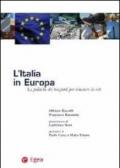 L'Italia in Europa. Le politiche dei trasporti per rimanere in rete