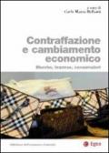 Contraffazione e cambiamento economico. Marche, imprese, consumatori