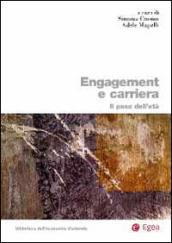 Engagement e carriera. Il peso dell'età