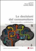 Le decisioni del consumatore. Valore percepito e soddisfazione