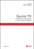 Social TV. Produzione, esperienza e valore nell'era digitale