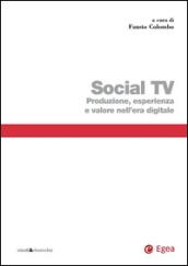 Social TV. Produzione, esperienza e valore nell'era digitale