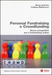 Personal fundraising e crowdfunding. Nuove prospettice per il fundraising online