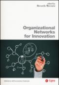 Organizational networks for innovation