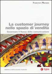 La customer journey nello spazio di vendita: Governare il flusso della comunicazione