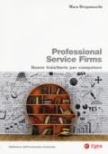 Professional service firms. Nuove traiettorie per competere