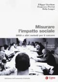 Misurare l'impatto sociale. SROI e altri metodi per il carcere