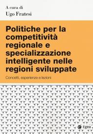 Politiche per la competitività regionale e specializzazione intelligente nelle regioni sviluppate