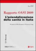 Rapporto Oasi 2009. L'aziendalizzazione della sanità in Italia