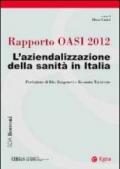 Rapporto oasi 2012. L'aziendalizzazione della sanità in Italia