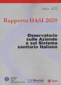 Rapporto Oasi 2020. Osservatorio sulle aziende e sul sistema sanitario italiano