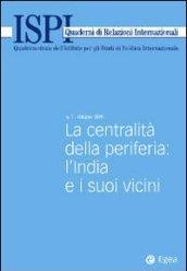 Centralità della periferia. L'India e i suoi vicini: 7