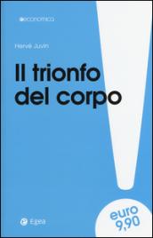 Il trionfo del corpo