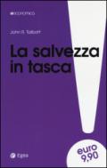 La salvezza in tasca