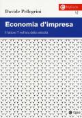 Economia d'impresa. Il fattore T nell'era della velocità