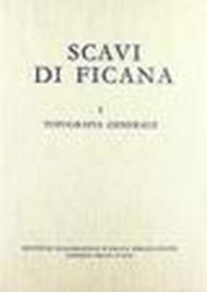 Scavi di Ficana. Topografia generale