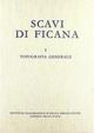 Scavi di Ficana. Topografia generale