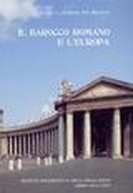 Centri e periferie del barocco. 1.Il barocco romano e l'Europa