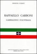 Raffaello Carboni garibaldino d'Australia